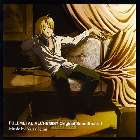 Fullmetal Alchemist OST | Fullmetal Alchemist - Brotherhood | Fullmetal Alchemist OST | Fullmetal Alchemist - Brotherhood | Original Soundtrack 1