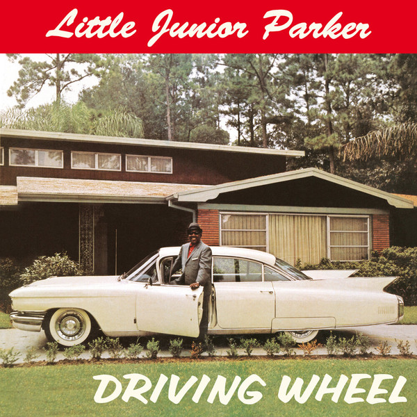 Little Junior Parker - Driving Wheel (2021)