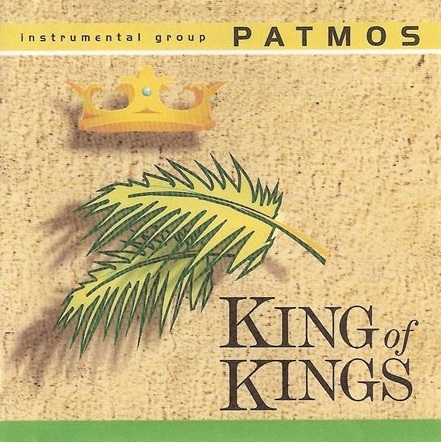 Patmos  - King of Kings.